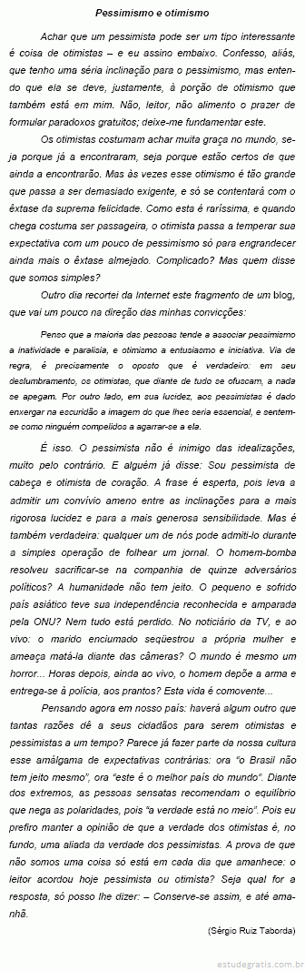 relação ao tema abordado no texto acima julgue os it